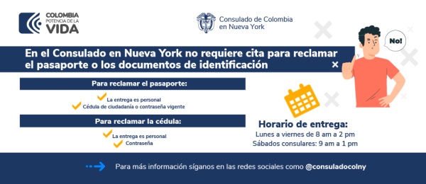 En el Consulado de Colombia en Nueva York no se requiere cita para reclamar el pasaporte o los documentos de identificación