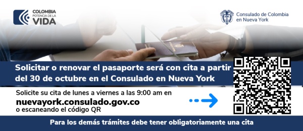 Para solicitar pasaporte en Consulado en Nueva York es obligatorio agendar cita