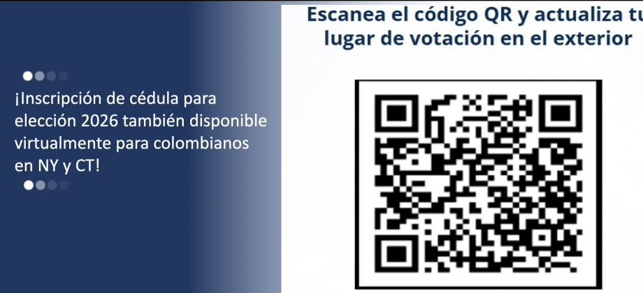¡Inscripción de cédula para elección 2026 también disponible virtualmente para colombianos en NY y CT!