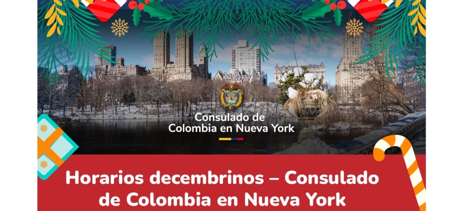 Estas son las novedades en el horario de atención en el Consulado en Nueva York durante las festividades de diciembre de 2025