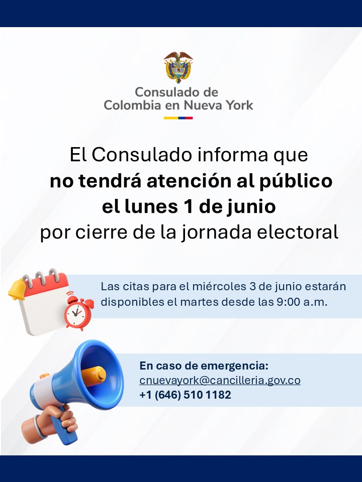 El Consulado no tendrá atención al público el lunes 1 de junio por el cierre de la jornada electoral