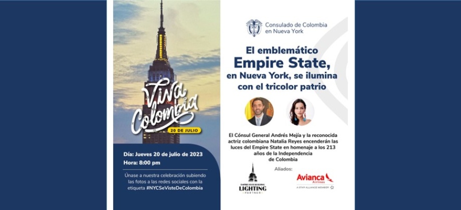 Cónsul General Andrés Mejía y la reconocida actriz colombiana Natalia Reyes encenderán con los colores patrios el emblemático Empire State, en Nueva York