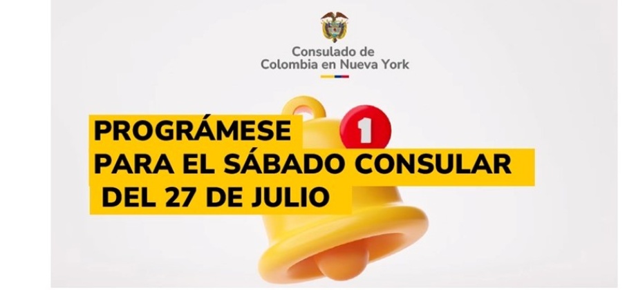 Consulado de Colombia en Nueva York invita a la jornada consular de este 27 de julio de 2024 