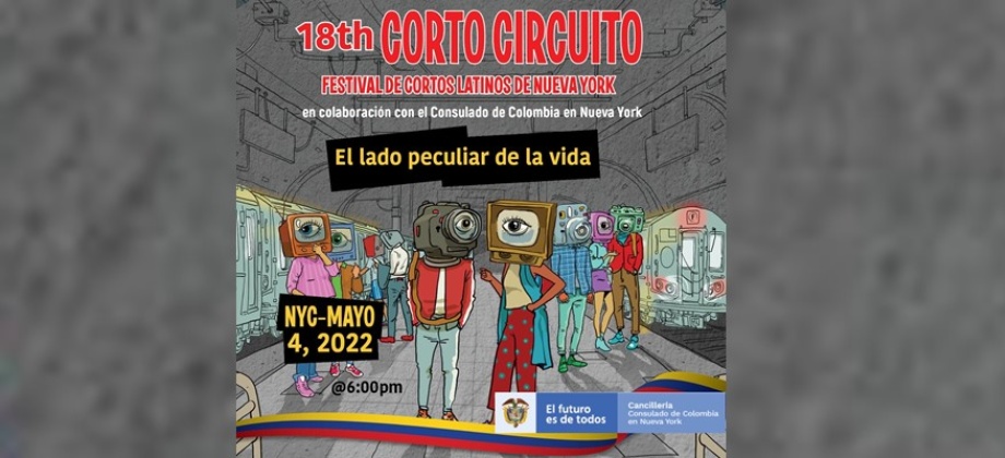 Consulados de Colombia invita al festival Corto Circuito este 4 de mayo de 2022