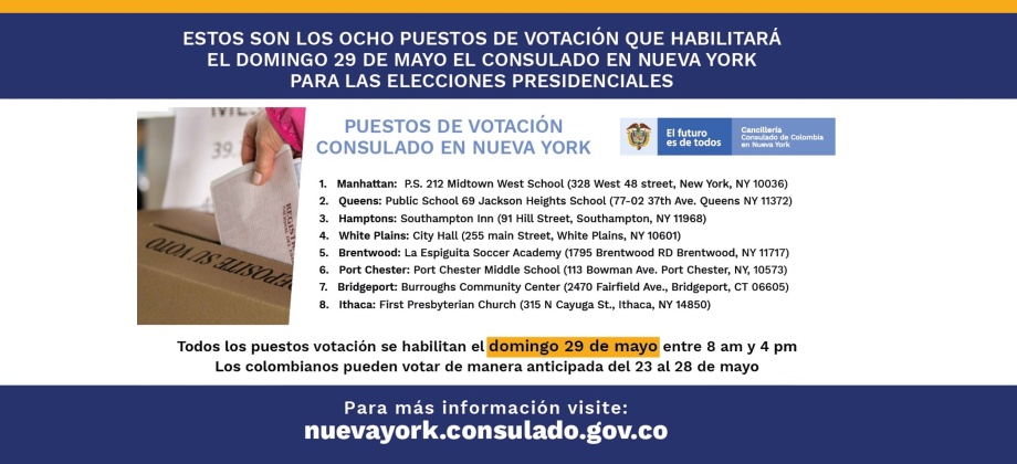 Consulado de Colombia en Nueva York publica los ocho puestos de votación para la jornada electoral del 29 de mayo