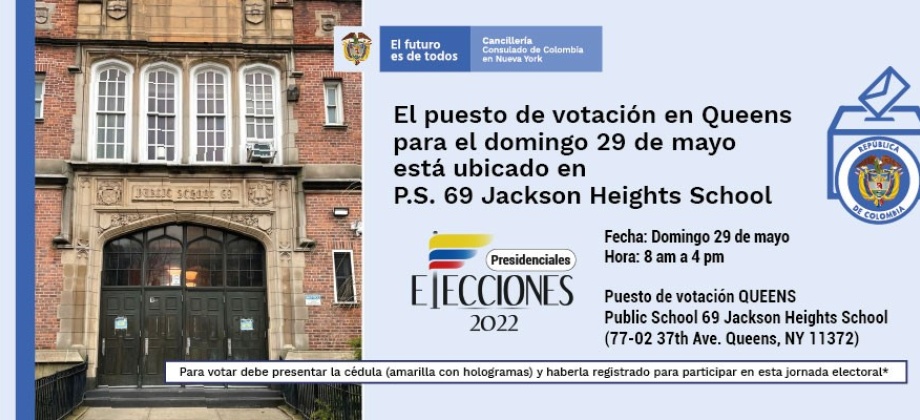 En Queens, el puesto de votación para el domingo 29 de mayo es P.S. 69 Jackson Heights School (77-02 37th ave. Queens, NY 11372)