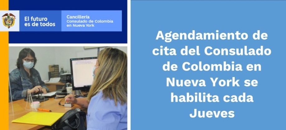 Agendamiento de cita del Consulado de Colombia en Nueva York se habilita cada Jueves