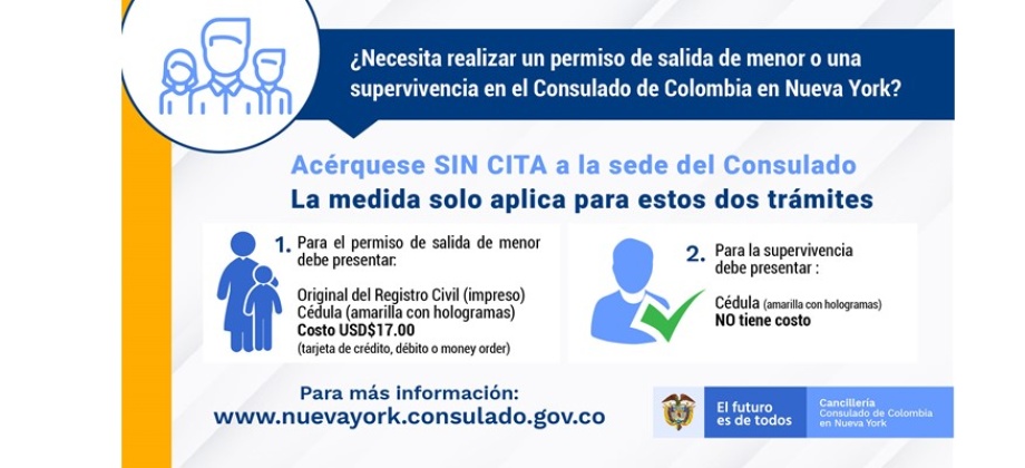 ¿Necesita realizar un permiso de salida de menor o una supervivencia en el Consulado de Colombia en Nueva York? 