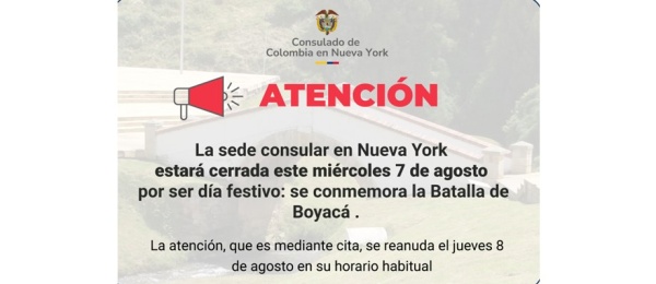 Sede consular en Nueva York estará cerrada este miércoles 7 de agosto por ser día festivo: se conmemora la Batalla de Boyacá 