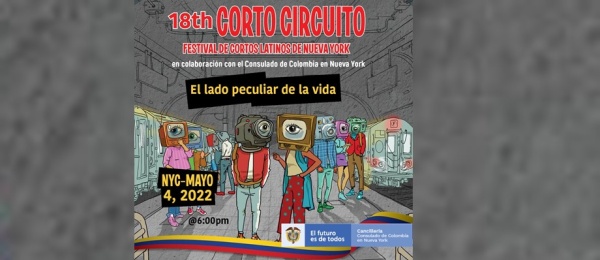 Consulados de Colombia invita al festival Corto Circuito este 4 de mayo de 2022