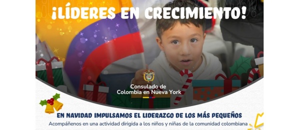 El Poder de la Migración, iniciativa del Consulado en Nueva York y Colombia Nos Une, culmina con una mágica celebración navideña que busca impulsar el liderazgo en los más pequeños