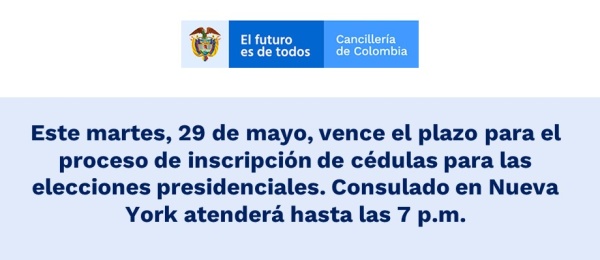 Este martes, 29 de mayo, vence el plazo para el proceso de inscripción de cédulas para las elecciones presidenciales. Consulado en Nueva York atenderá hasta las 7 p.m.