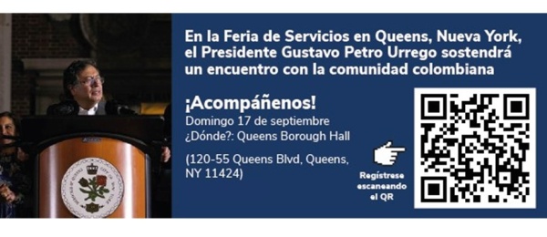 En la Feria de Servicios en Queens, Nueva York, el Presidente Gustavo Petro Urrego sostendrá un encuentro con la comunidad colombiana