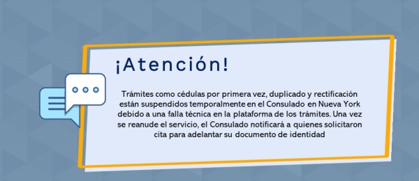 Trámites como cédulas por primera vez, duplicado y rectificación están suspendidos temporalmente en el Consulado en Nueva York 