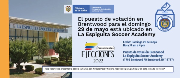 En Brentwood, el puesto de votación para el domingo 29 de mayo es en La Espiguita Soccer Academy (1795 Brentwood RD Brentwood, NY 11717) 