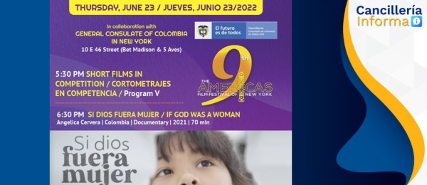 El Consulado de Colombia en Nueva York le invita a la proyección del documental, Si dios fuera mujer, de la directora colombiana Angelica Cervera. En el marco de la novena edición del Festival de Cine de las Américas de Nueva York – TAFFNY